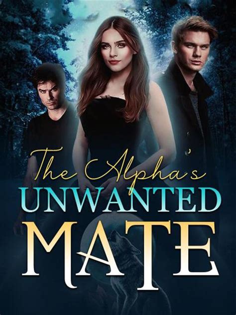 The novel Unwanted is a Werewolf, telling a story of BOOK 1 & BOOK 2 Gwyneth's. . Unwanted gwen and alpha marcus